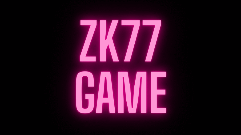 ZK77 GAME
